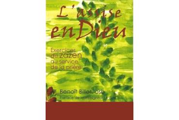 L'ASSISE EN DIEU exercices de zazen au service de la prière