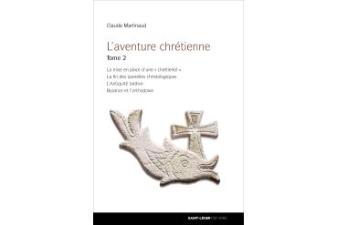 L'AVENTURE CHRÉTIENNE - tome 2