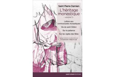 L'HÉRITAGE MONASTIQUE — volume 3