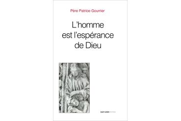 L HOMME EST L ESPERANCE DE DIEU