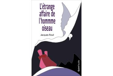 L'ÉTRANGE AFFAIRE DE L'HOMME OISEAU