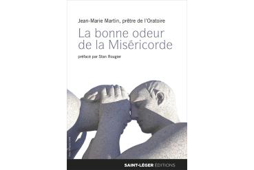 LA BONNE ODEUR DE LA MISÉRICORDE