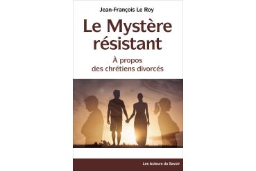 LE MYSTÈRE RÉSISTANT