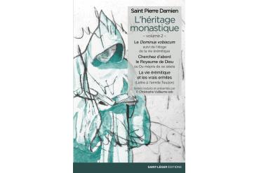 L’HÉRITAGE MONASTIQUE volume 2