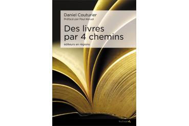 DES LIVRES PAR QUATRE CHEMINS