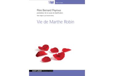 VIE DE MARTHE ROBIN