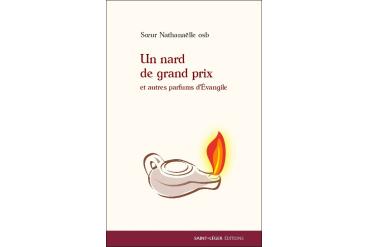 UN NARD DE GRAND PRIX et autres parfums d'Évangile