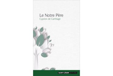 LE NOTRE PÈRE