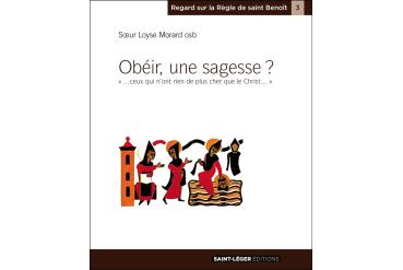 OBÉIR, UNE SAGESSE ?