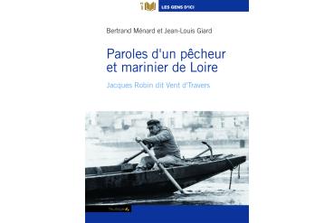 PAROLES D'UN PECHEUR ET MARINIER DE LOIRE