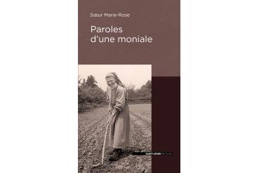 PAROLES D'UNE MONIALE
