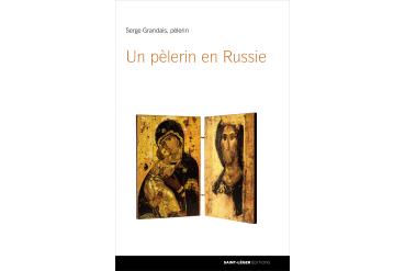 UN PÉLERIN EN RUSSIE