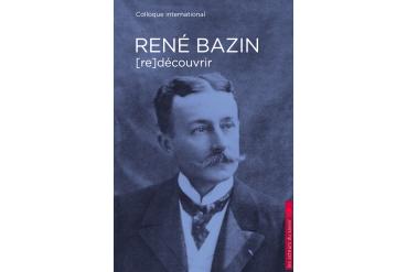 RENÉ BAZIN - re-découvrir