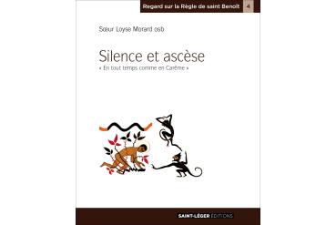 SILENCE ET ASCÈSE