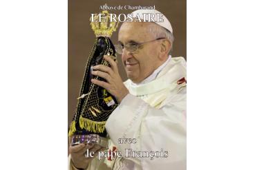 LE ROSAIRE - avec le pape François