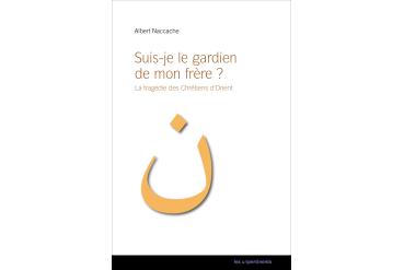 SUIS-JE LE GARDIEN DE MON FRÈRE ?