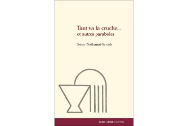 TANT VA LA CRUCHE...