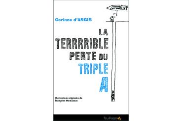 LA TERRRRIBLE PERTE DU TRIPLE A