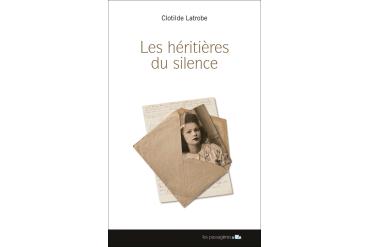 LES HÉRITIÈRES DU SILENCE