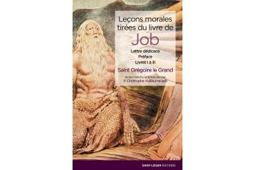 LEÇONS MORALES TIRÉES DU LIVRE DE JOB (tome 1)