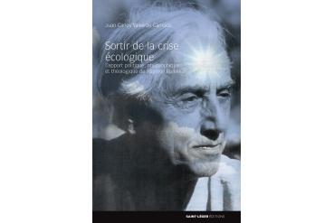 SORTIR DE LA CRISE ÉCOLOGIQUE