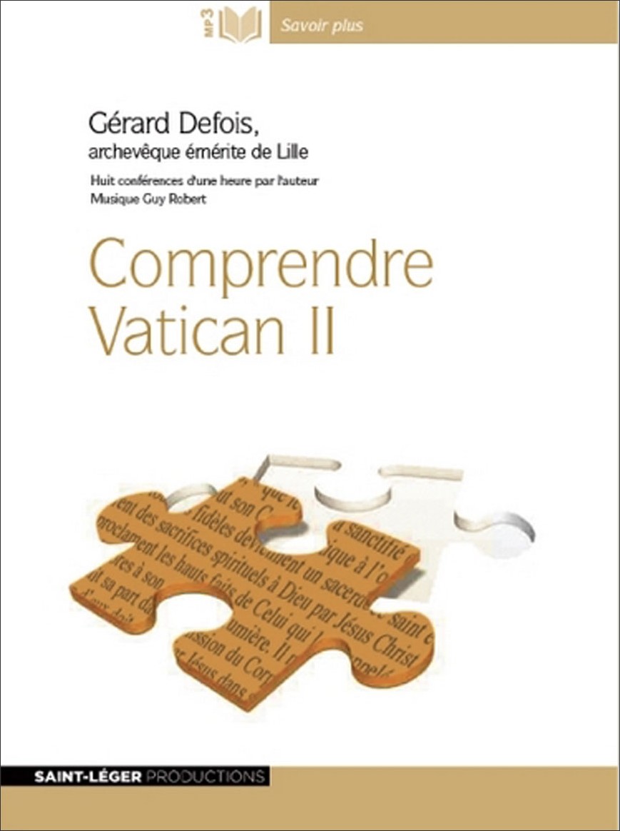 Gérard Defois, Comprendre Vatican II