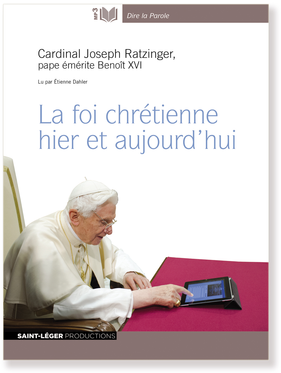 Christianisme, audiolivre, Benoit XVI, foi