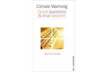 CLIMATE WARMING  Good questions & true answers